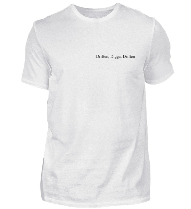 Driften, Digga. Driften - Shirt